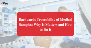 Backwards Traceability of Medical Samples